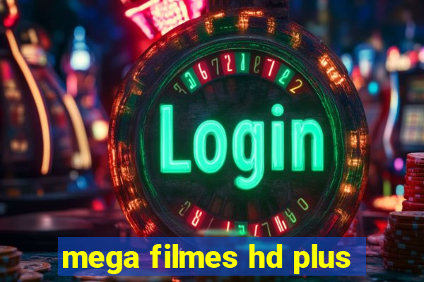 mega filmes hd plus