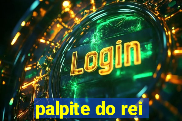 palpite do rei