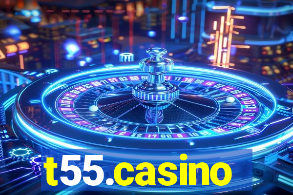 t55.casino
