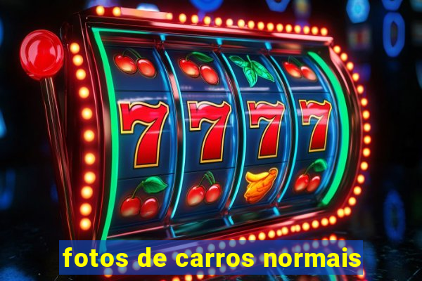 fotos de carros normais