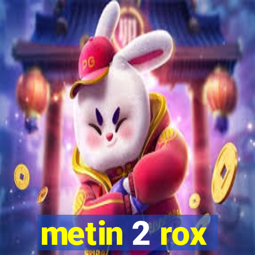 metin 2 rox