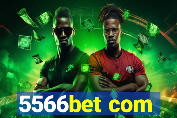 5566bet com