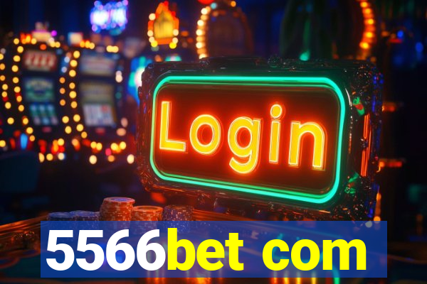 5566bet com