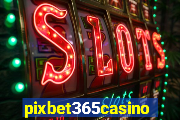 pixbet365casino