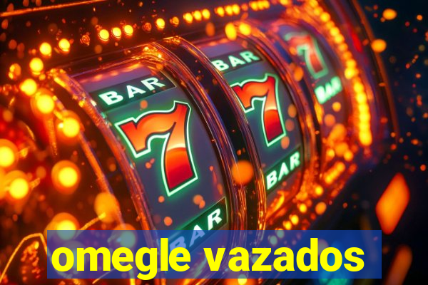 omegle vazados