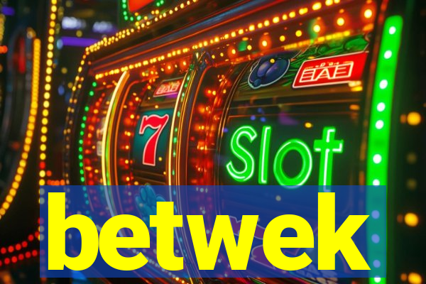 betwek