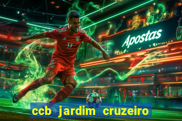 ccb jardim cruzeiro franco da rocha fotos