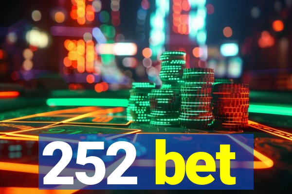 252 bet