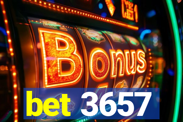 bet 3657