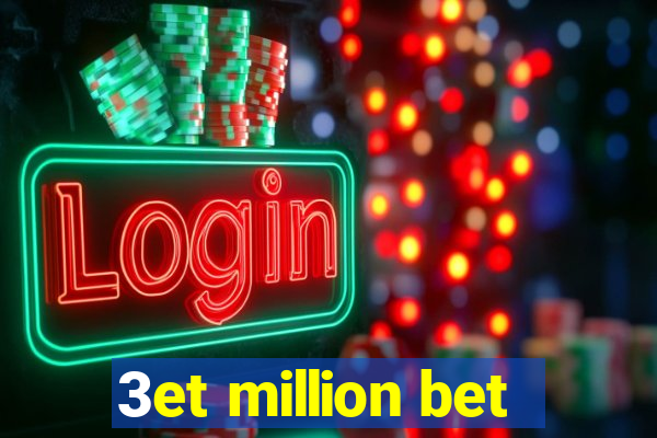 3et million bet