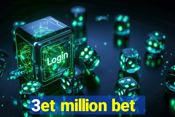 3et million bet