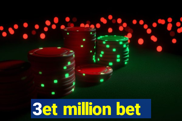 3et million bet