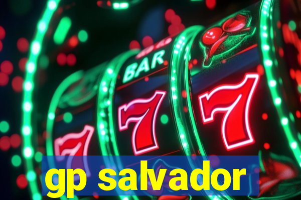 gp salvador