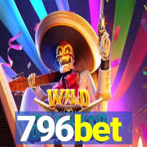 796bet