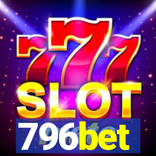 796bet