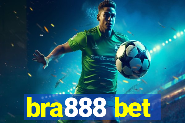 bra888 bet
