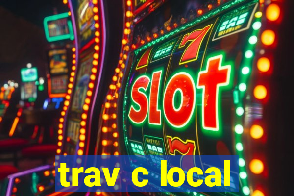 trav c local