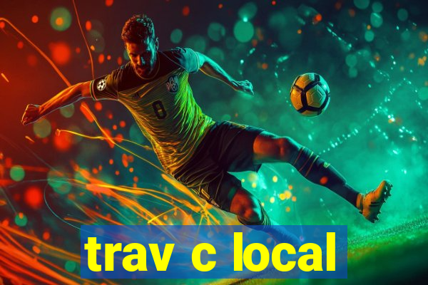trav c local