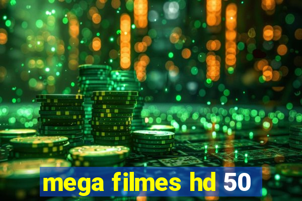 mega filmes hd 50