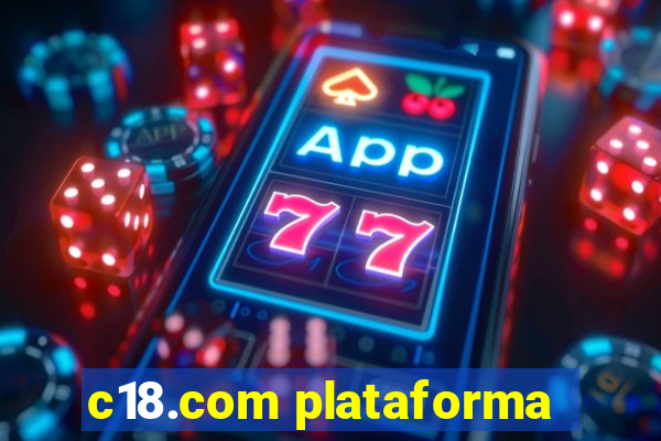 c18.com plataforma