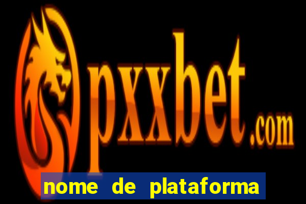 nome de plataforma de jogos