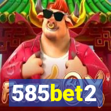 585bet2