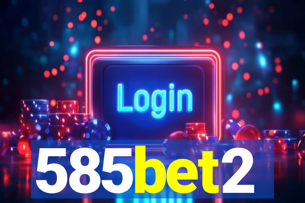 585bet2