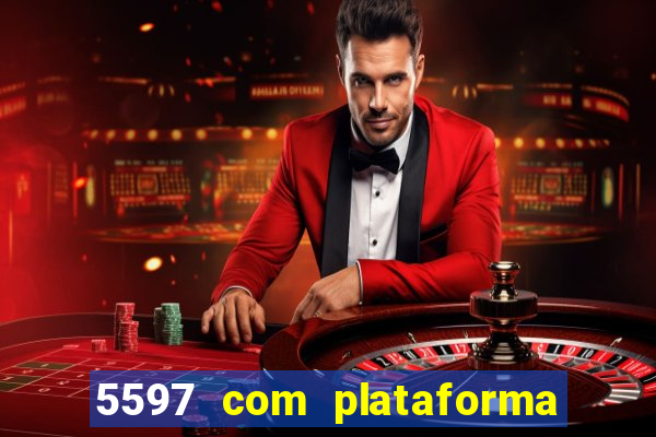 5597 com plataforma de jogos