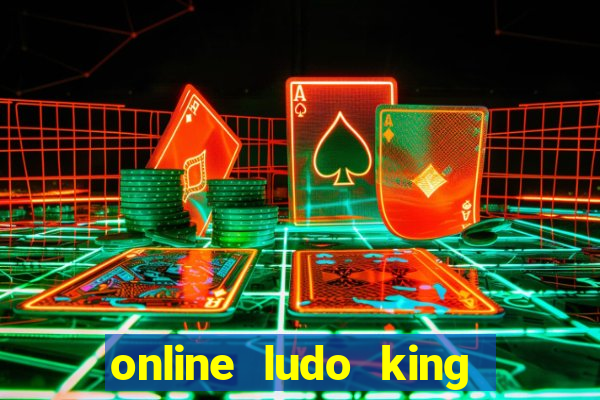 online ludo king cash game