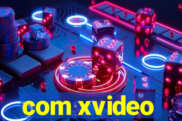 com xvideo