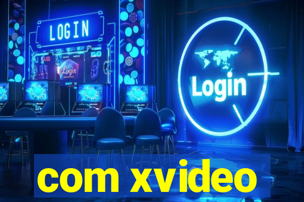 com xvideo
