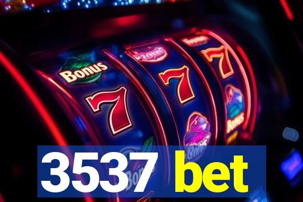 3537 bet