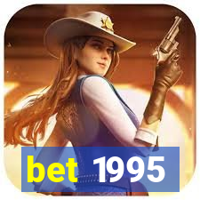 bet 1995