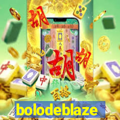 bolodeblaze