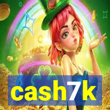cash7k