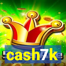 cash7k