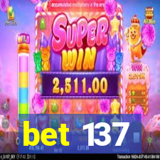 bet 137