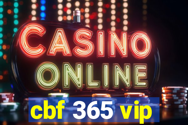 cbf 365 vip