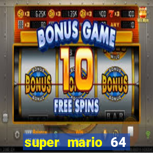 super mario 64 beta apk