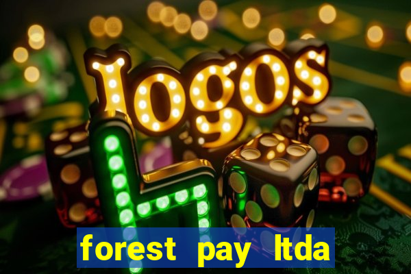 forest pay ltda plataforma de jogos