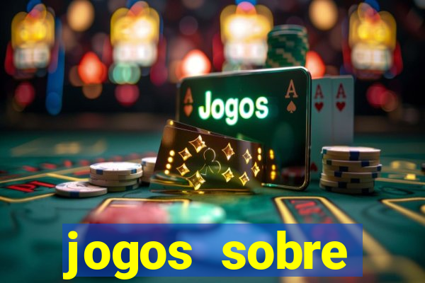 jogos sobre sustentabilidade e meio ambiente