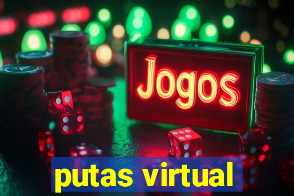 putas virtual