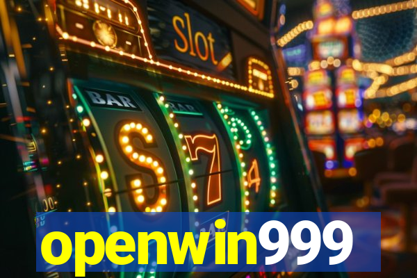 openwin999