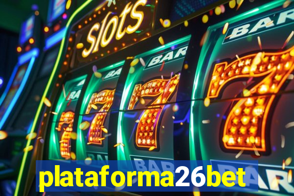 plataforma26bet