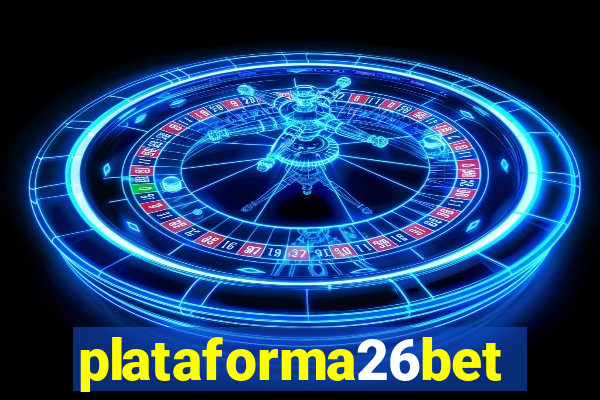 plataforma26bet