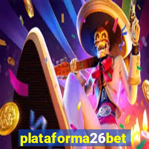 plataforma26bet