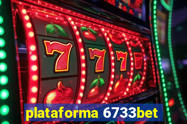 plataforma 6733bet