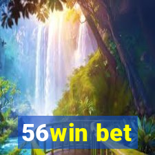 56win bet