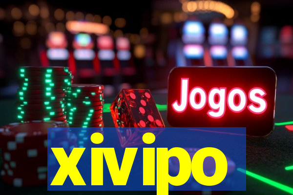 xivipo