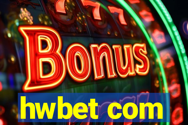 hwbet com